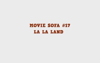 #17: La La Land
